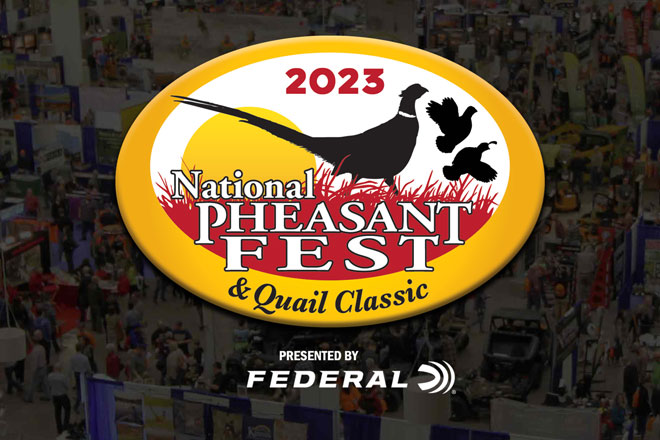 A 2023 National Pheasant Fest & Quail Classic Primer 7 things to do and  discover at the world's largest upland hunting and conservation show.